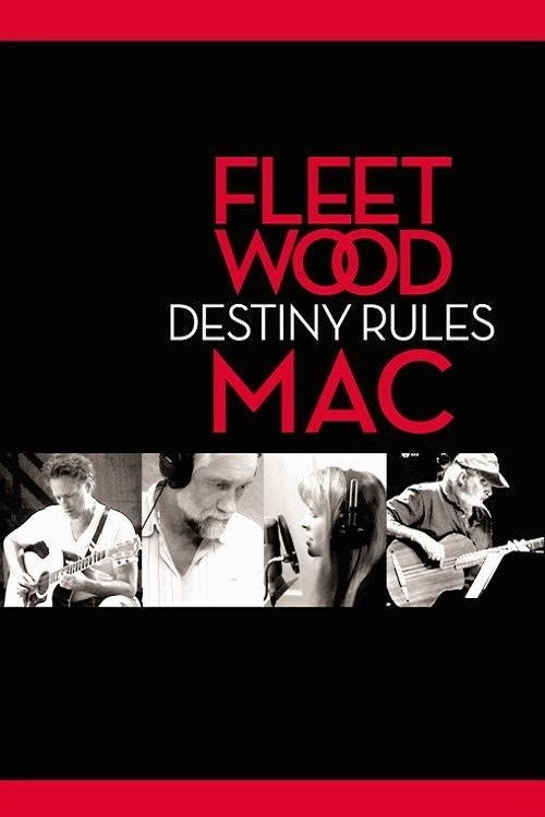 Fleetwood Mac: Destiny Rules Poster