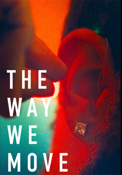 The Way We Move Poster