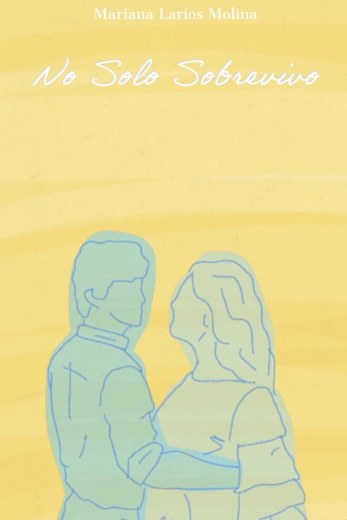 No Solo Sobrevivo Poster