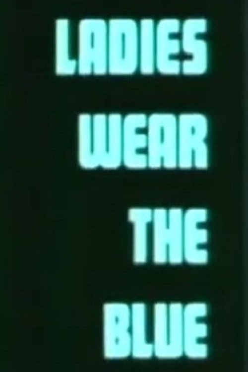 Ladies Wear the Blue Poster