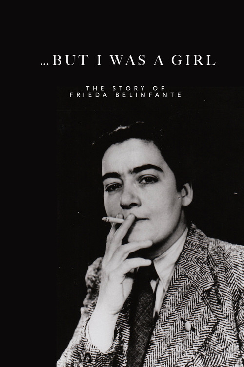...But I Was a Girl: The Story of Frieda Belinfante Poster
