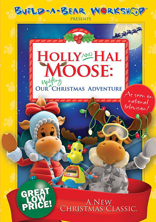 Holly and Hal Moose: Our Uplifting Christmas Adventure Poster