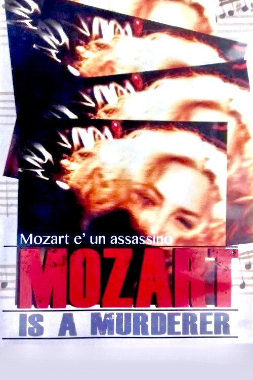 Mozart Is a Murderer Poster
