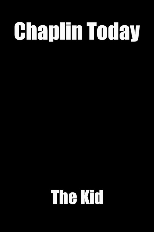 Chaplin Today: The Kid Poster