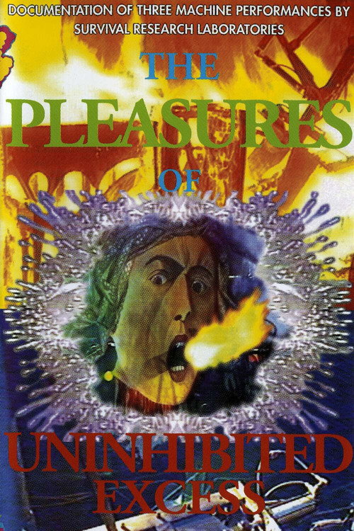 The Pleasures of Uninhibited Excess Poster
