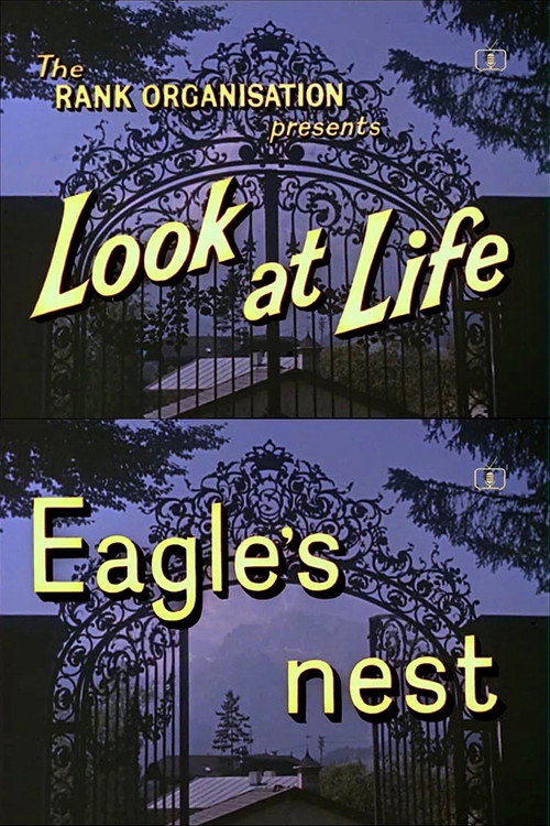 Look at Life: Eagle's Nest Poster
