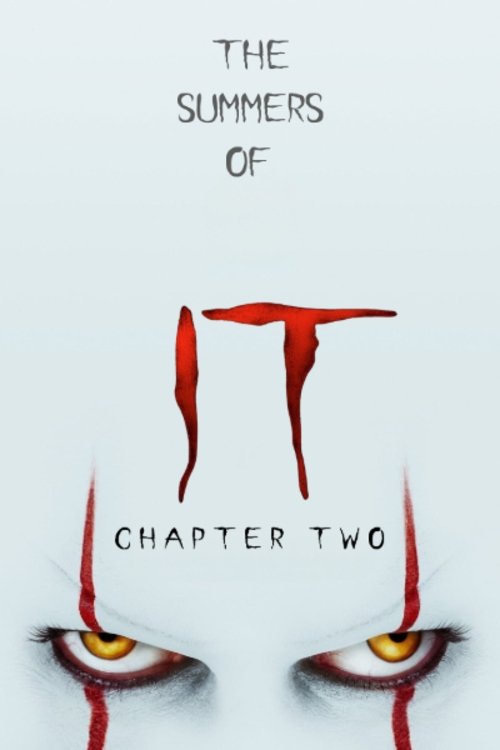 The Summers of It - Chapter Two: It Ends Poster