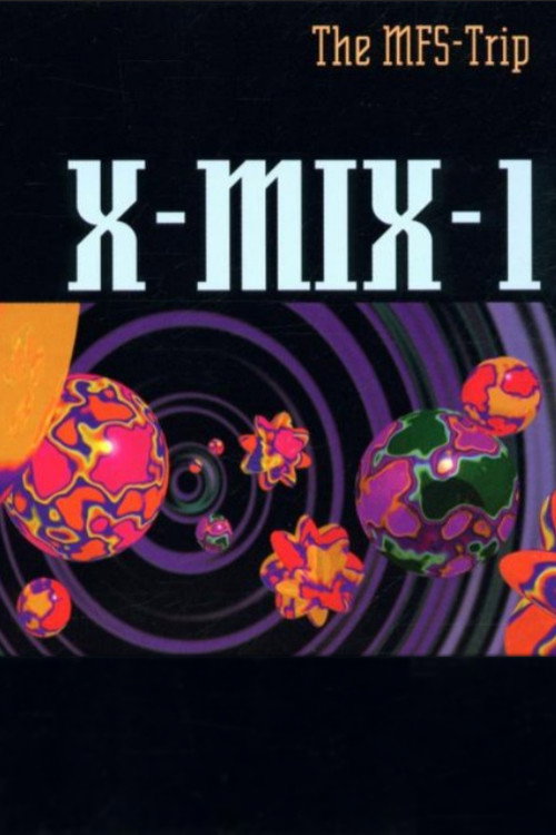 X-Mix-1: The MFS-Trip Poster