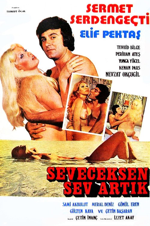 Seveceksen Sev Artık Poster