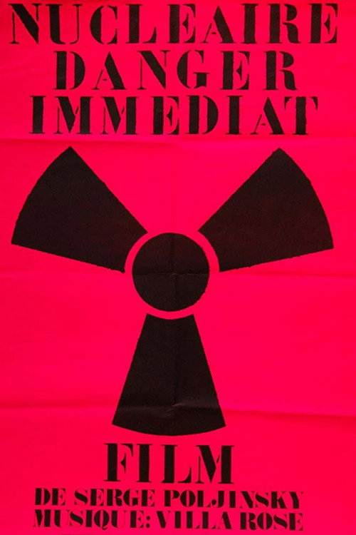 Nucléaire danger immédiat Poster