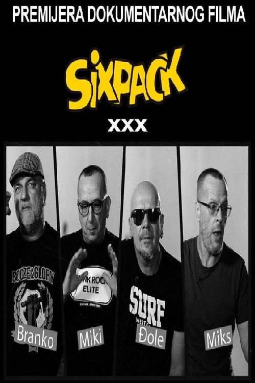Six Pack XXX - 30 Years of Band Poster