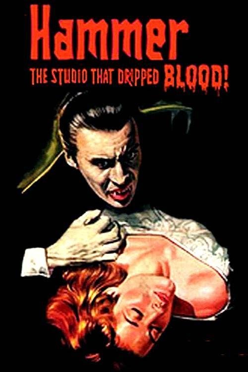 Hammer: The Studio That Dripped Blood Poster