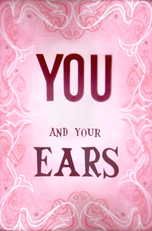 You and Your Ears Poster