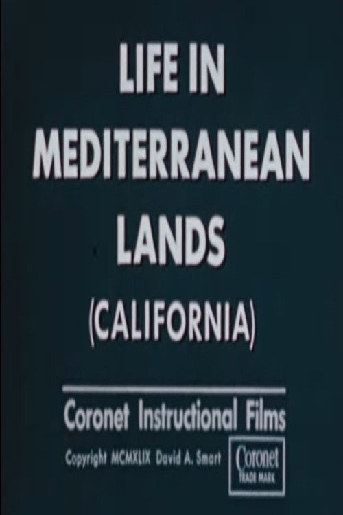 Life In Mediterranean Lands (California) Poster