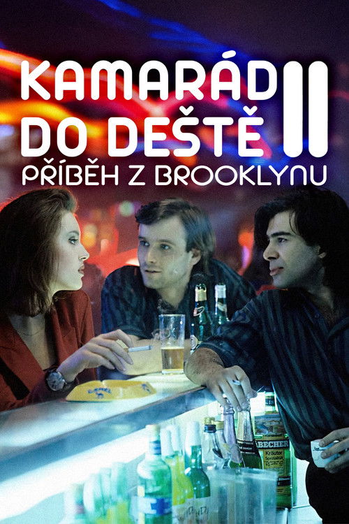 Kamarád do deště II. – Příběh z Brooklynu Poster