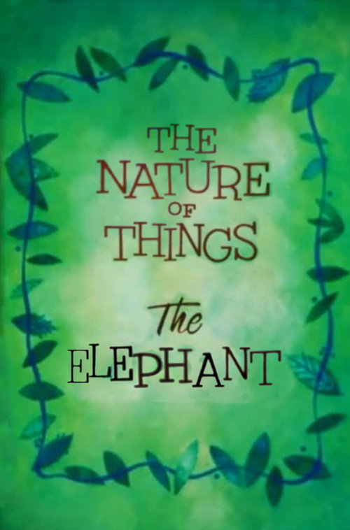 The Nature of Things: The Elephant Poster