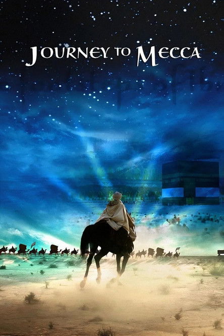 Journey to Mecca Poster