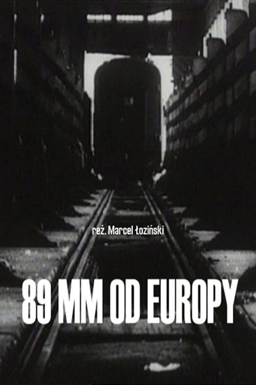 89 mm from Europe Poster