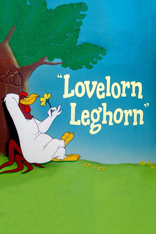 Lovelorn Leghorn Poster
