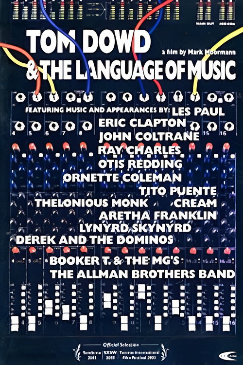 Tom Dowd & The Language of Music Poster