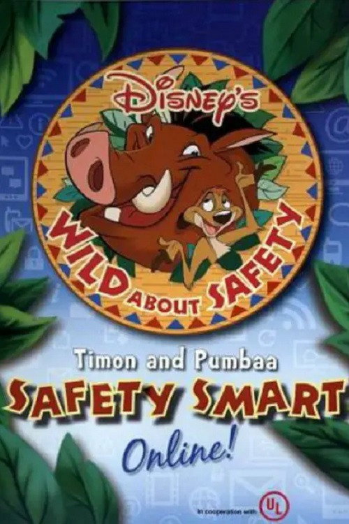 Wild About Safety: Timon and Pumbaa Safety Smart Online! Poster
