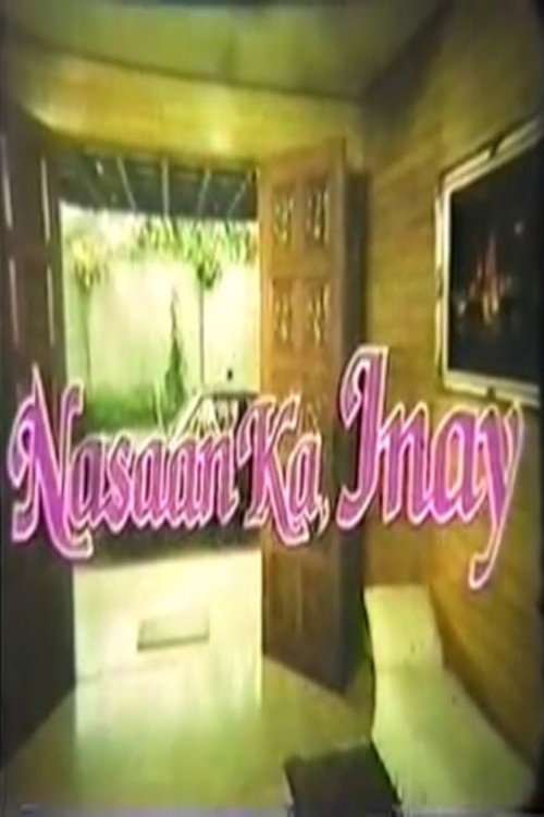 Nasaan ka, Inay? Poster