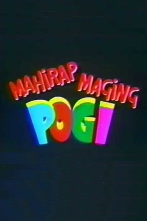 Mahirap Maging Pogi Poster