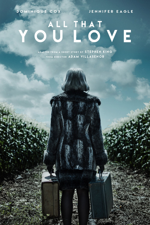 All That You Love Poster