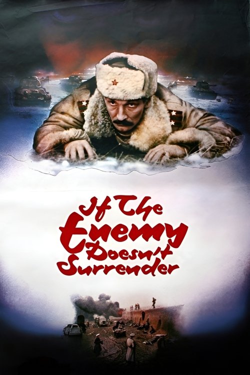 If the Enemy Doesn't Surrender... Poster