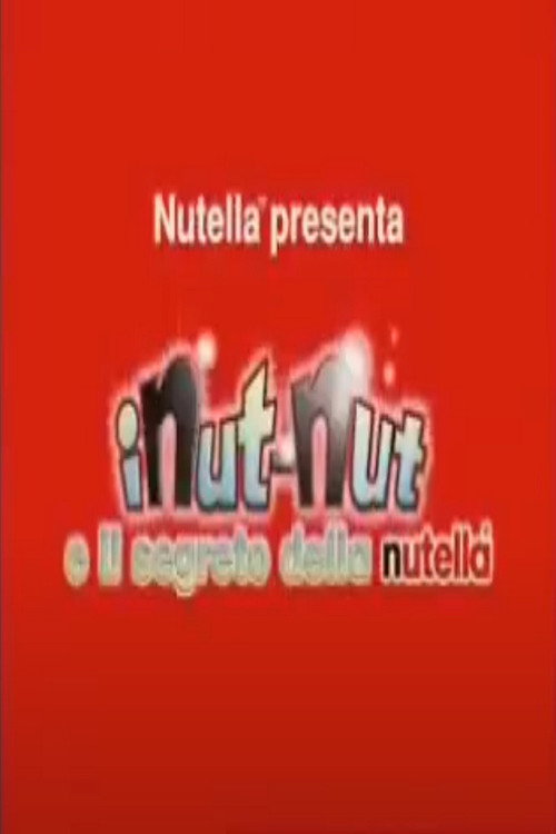 I Nut-Nut e il segreto della Nutella Poster