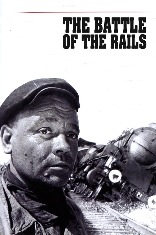 The Battle of the Rails Poster