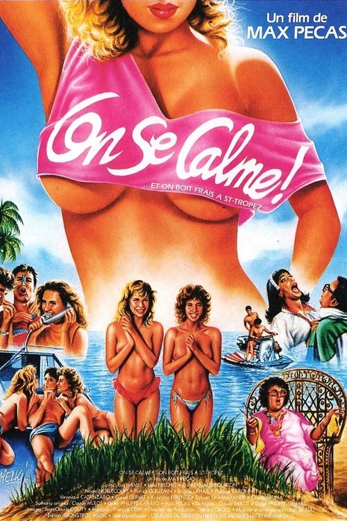 On se calme et on boit frais à Saint-Tropez Poster
