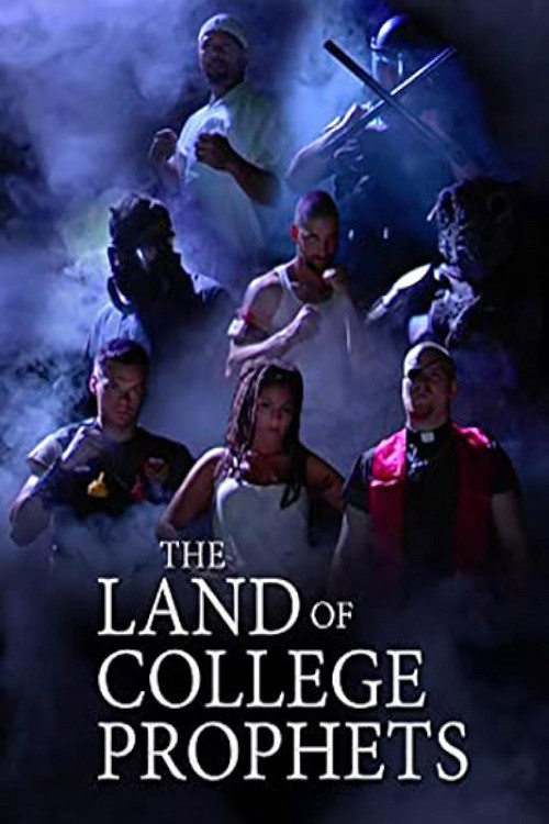 The Land of College Prophets Poster