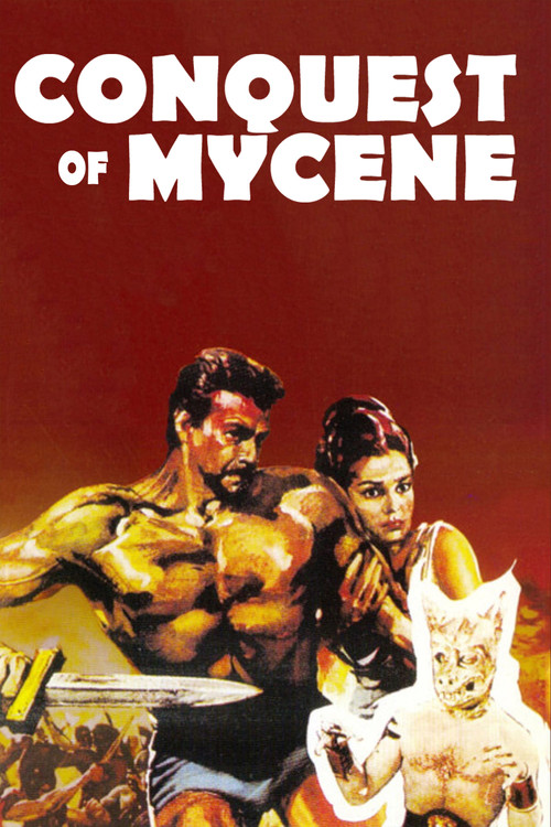 The Conquest of Mycenae Poster