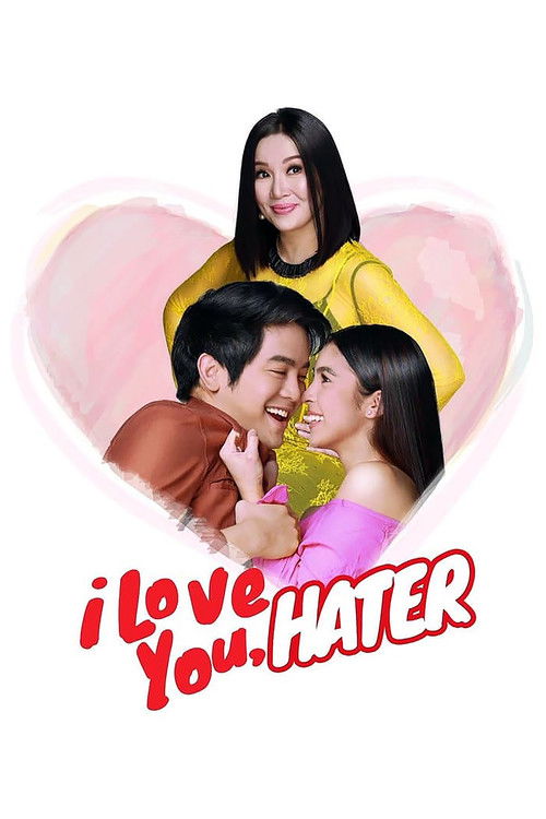 I Love You, Hater Poster