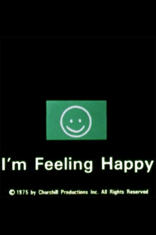 I'm Feeling Happy Poster