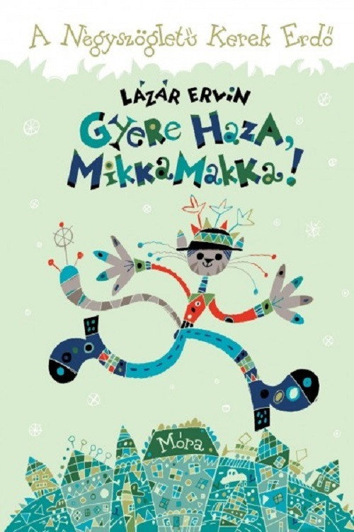 Mikkamakka, gyere haza! Poster