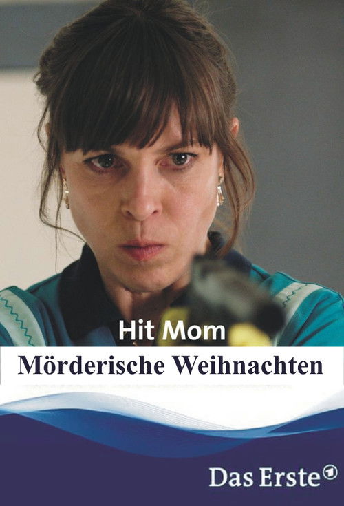 Hit Mom – Mörderische Weihnachten Poster