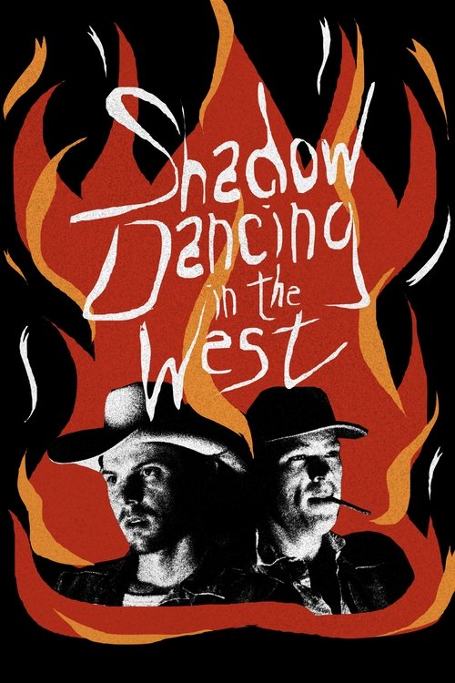 Shadow Dancing in the West Poster