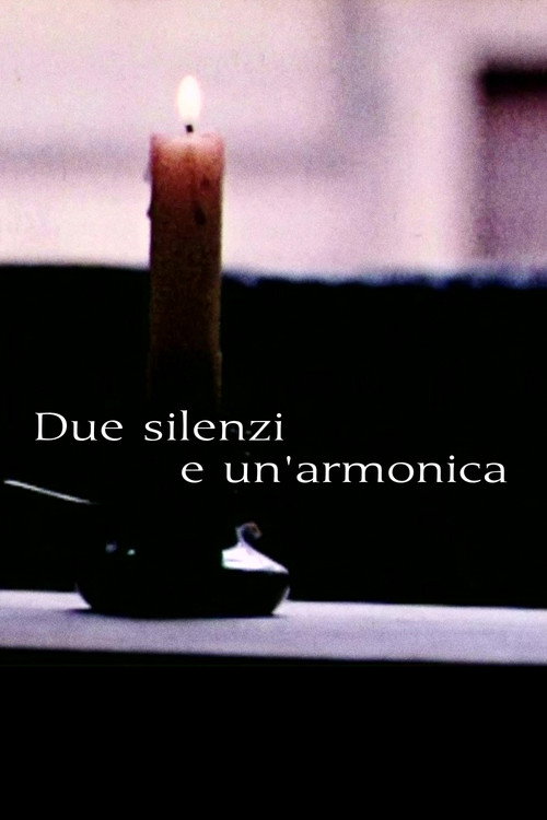 Due silenzi e un'armonica Poster
