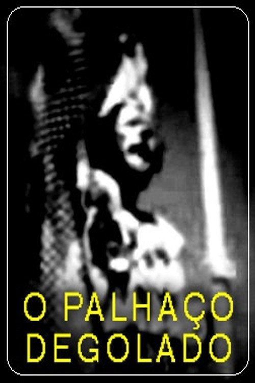 O Palhaço Degolado Poster