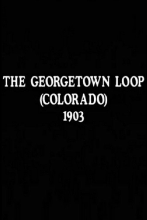 The Georgetown Loop (Colorado) Poster