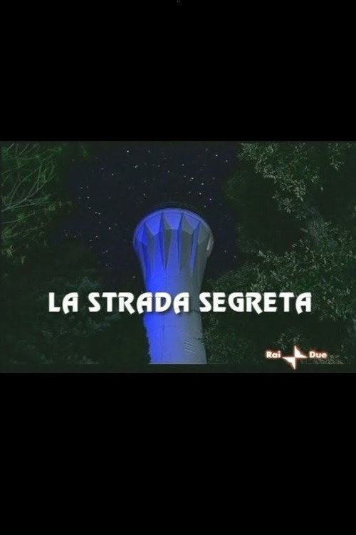 La Strada Segreta Poster