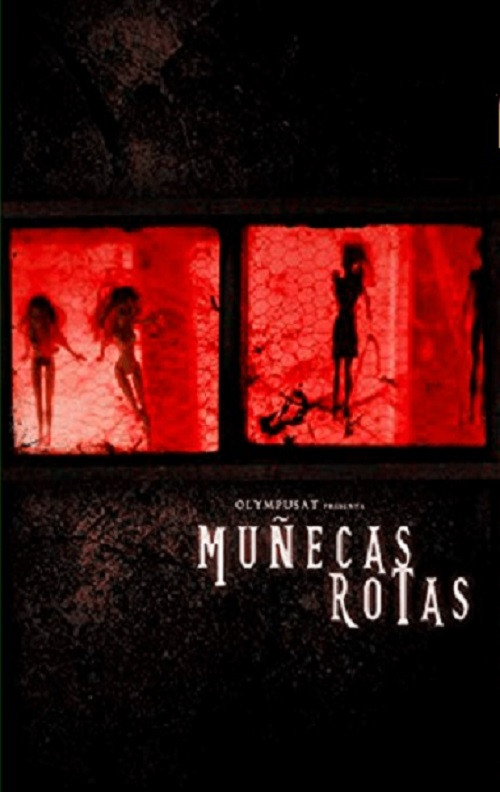 Muñecas rotas Poster