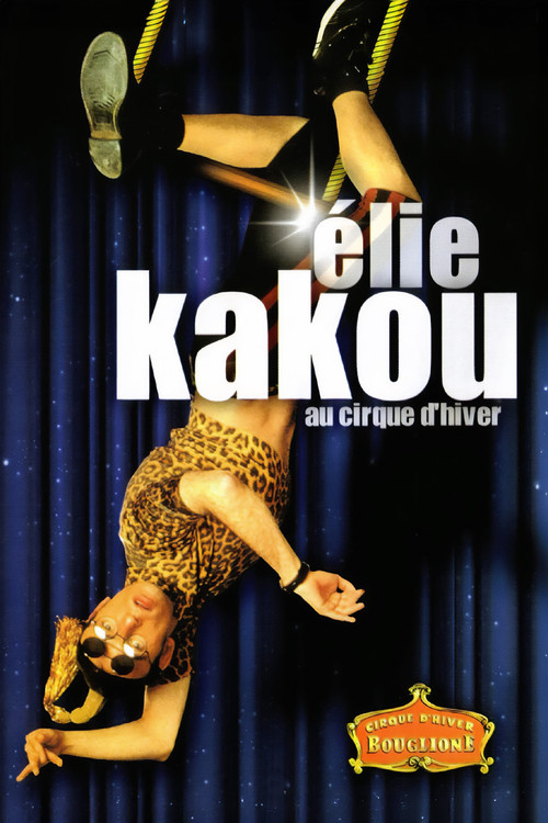 Élie Kakou au Cirque d'Hiver Poster