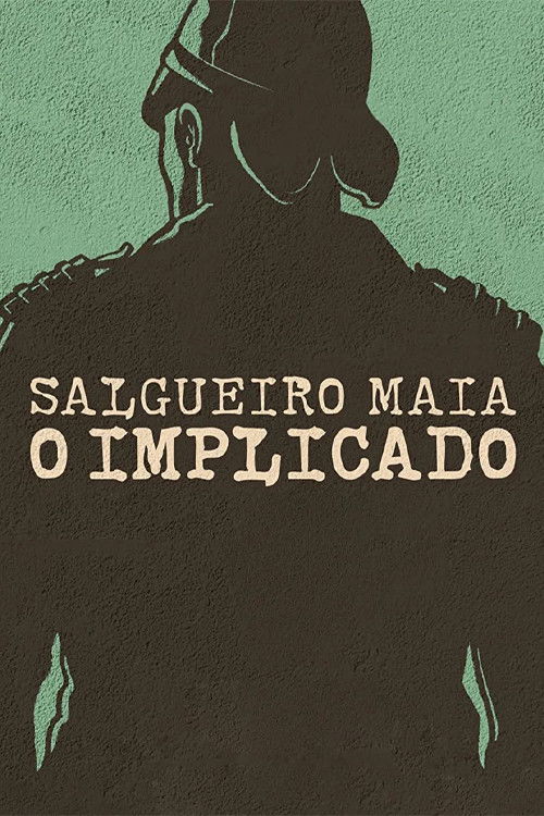 Salgueiro Maia - The Implicated Poster