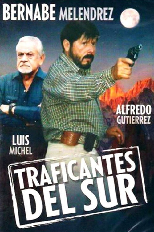 Traficantes Del Sur Poster