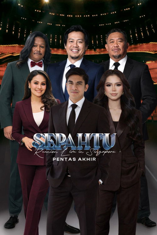 Sepahtu Reunion Live in Singapore - Pentas Akhir Poster