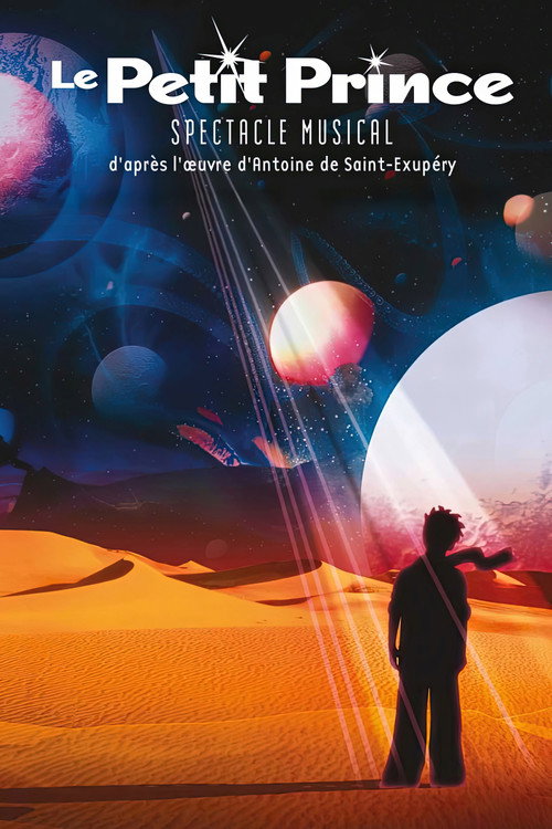 Le Petit Prince - Spectacle Musical Poster