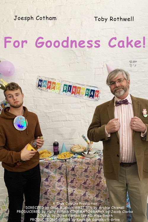For Goodness Cake! Poster